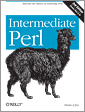 Intermediate Perl, 2nd Edition By Brian d Foy, Tom Phoenix, Randal L. Schwartz"; O'Reilly Media;